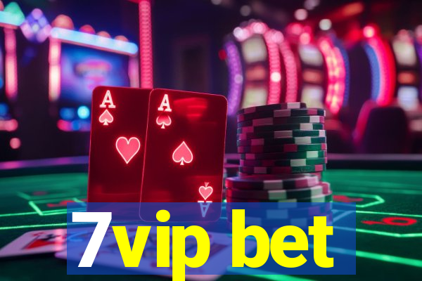 7vip bet